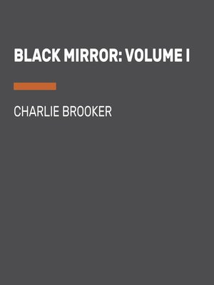 cover image of Black Mirror, Volume 1